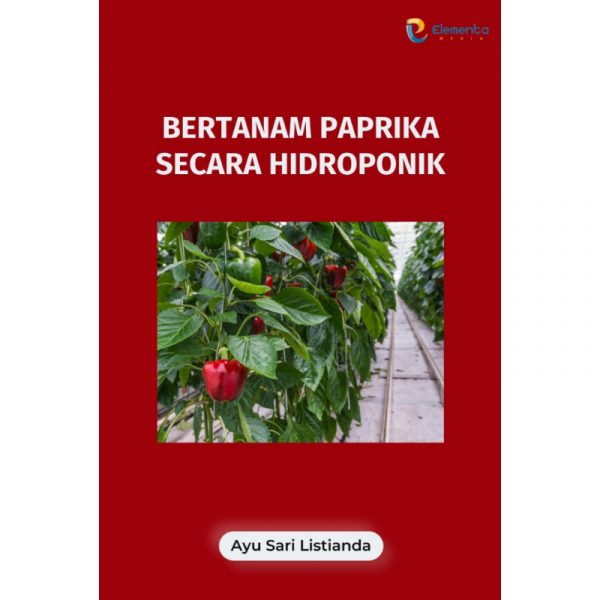 Bertanam Paprika Secara Hidroponik